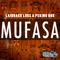 Mufasa (Radio Edit) - Laidback Luke & Peking Puk lyrics