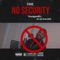 No Security - Youngandill lyrics