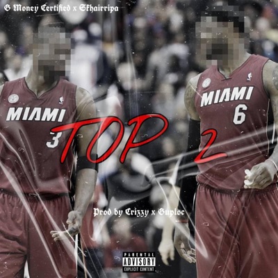 Top 2 (feat. SKYRRIPA) - Single