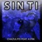 Sin Ti (feat. H.P.M.) - Chazulito lyrics
