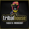 Tabata Workout Tribal House