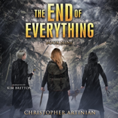 The End of Everything: Book Nine (Unabridged)