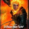 DJ Blaze - Dj Blazes Blaze Factor