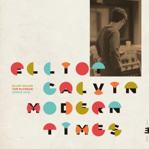 Modern Times (feat. Tom McCredie & Corrie Dick)