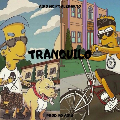 Tranquilo (feat. AleBarto) - Single