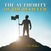 The Authority of the Believer (Unabridged)