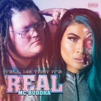 Tell Me That It's Real - MC Buddha