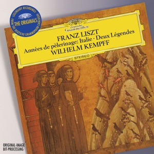 Liszt: Années de Pèlerinage, Italie (Excerpts); Gondoliera; Deux Légendes