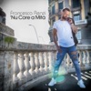 'Nu core a mità - Single