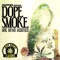 Dope Smoke (feat. Mbnel) - Baby Bash & Mazerati Ricky lyrics