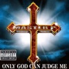 Only God Can Judge Me album cover