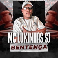 Sentença - Single - MC Lukinhas SJ