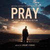 Pray: The Story of Patrick Peyton (Original Motion Picture Soundtrack) artwork