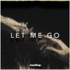 Let Me Go (feat. Daisy Guttridge) - Single