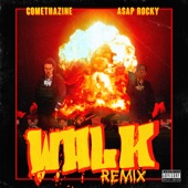 Walk (Remix) by Comethazine