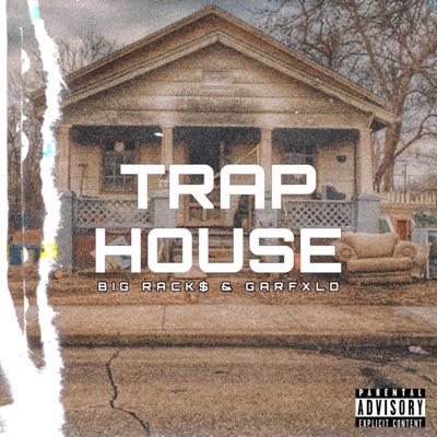 Trap House (feat. GarFxld) - Single