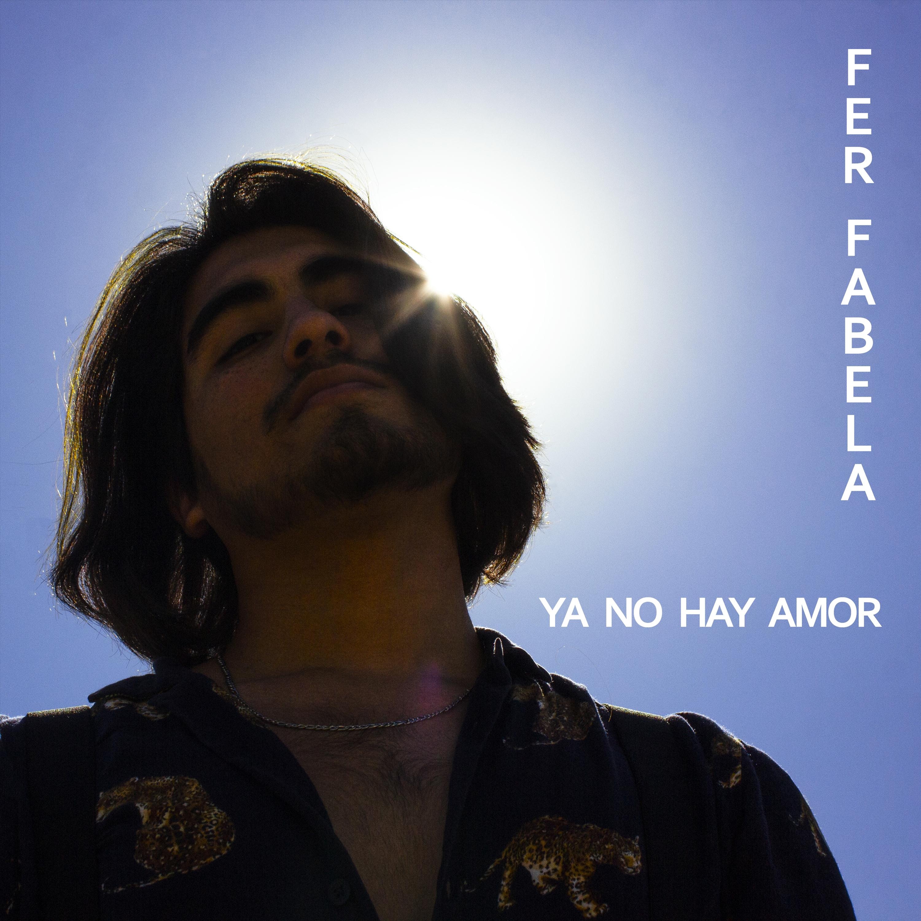 Ya No Hay Amor - Single