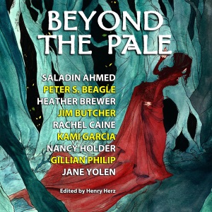 Beyond the Pale: A Fantasy Anthology (Unabridged)