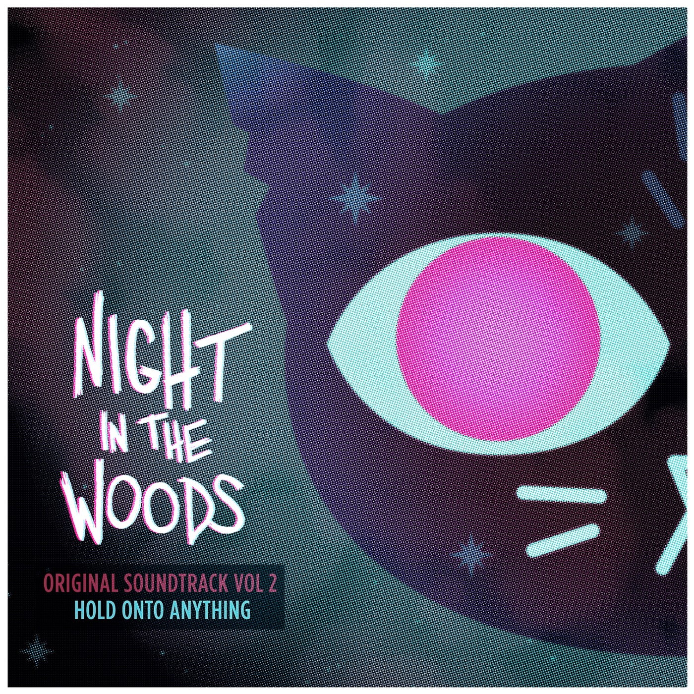 Night in the Woods (Original Soundtrack, Vol. 2) [Hold onto Anything] by Alec Holowka