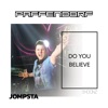 Do You Believe (Jens O. Remix)