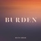 Burden - Keith Urban lyrics