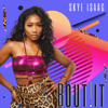 Bout It - Skye Isaac