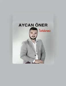 Listen to Aycan Öner, watch music videos, read bio, see tour dates & more!