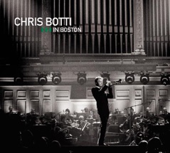 Chris Botti In Boston (Live)