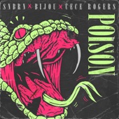 Bijou;Cece Rogers;SNBRN - Poison