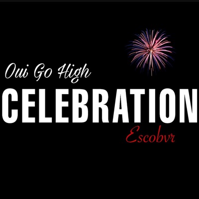 Celebration (feat. Escobvr) - Single