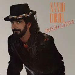 Paixão Latina - Nando Cordel Paixão Latina - Nando Cordel