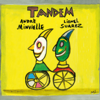 Tandem - André Minvielle & Lionel Suarez