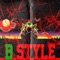 B Style - Slime Guys lyrics