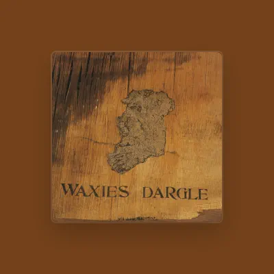 Listen to Waxies Dargle, watch music videos, read bio, see tour dates & more!