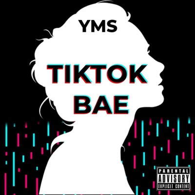 TikTok Bae - Single