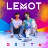 Lemot - Grita