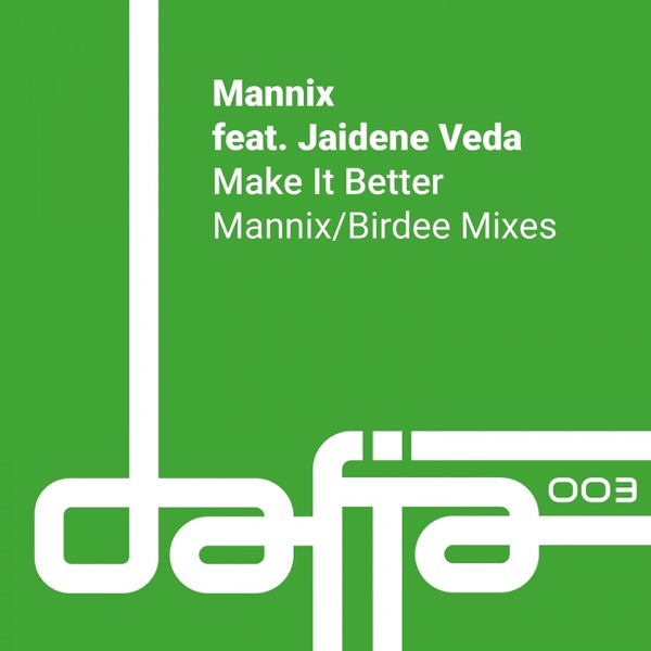 Make It Better (feat. Jaidene Veda) - EP