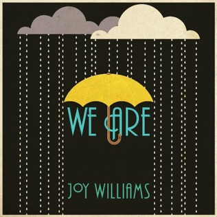 Joy Williams We Are