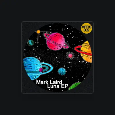 Listen to Mark Laird, watch music videos, read bio, see tour dates & more!