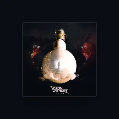 Listen to Within & Without, watch music videos, read bio, see tour dates & more!