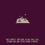 Roll Call (Panda Dub & Tetra Hydro K Remix) - Single