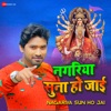 Nagariya Suna Ho Jai (From "Nagariya Sun Ho Jai") - Single