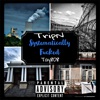 Systematically F****d (feat. Tay808) - Single