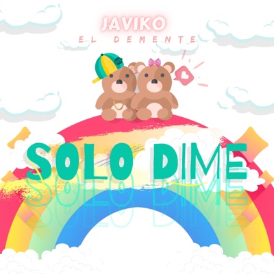 Solo Dime (feat. Toxico) - Single
