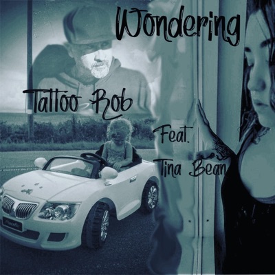 Wondering (feat. Tina Bean) - Single