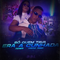 Só Quem Tava Era a Cunhada - Single - James Lee & DDL