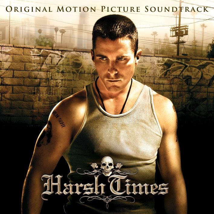 Harsh Times (Original Motion Picture Soundtrack)