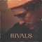 Rivals - Marc Scibilia lyrics