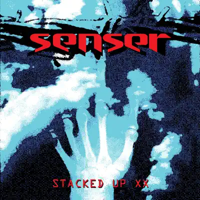 收听 Senser 的 Senser Stacked up XX