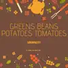DJ Suede The Remix God - Greens Beans Potatoes